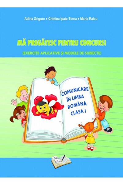 Editura Ars Libri Comunicare in limba romana. Ma pregatesc pentru co