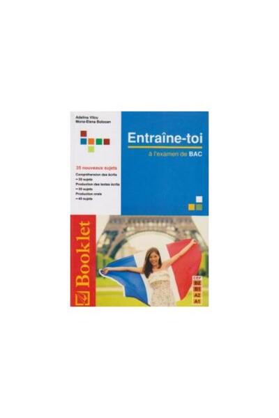 Booklet Entraine-toi a l'examen de BAC. 35 nouveau sujets,