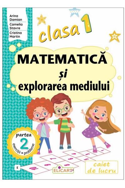 Editura Elicart Mathematics and environmental exploration. Grade I. Part