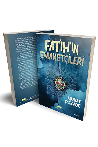 Fatih'in Emanetçileri - Murat Şaşzade - Edebiyat, Roman Kitapları