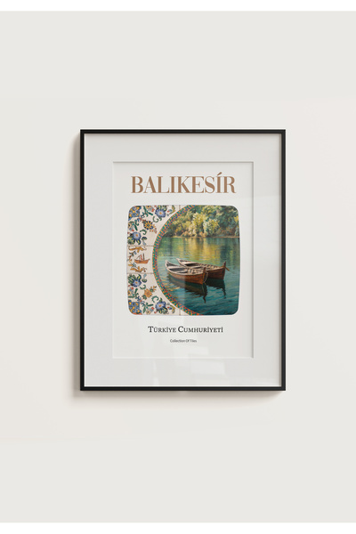 POSTER BALIKESİR Безрамков с вид на плочки