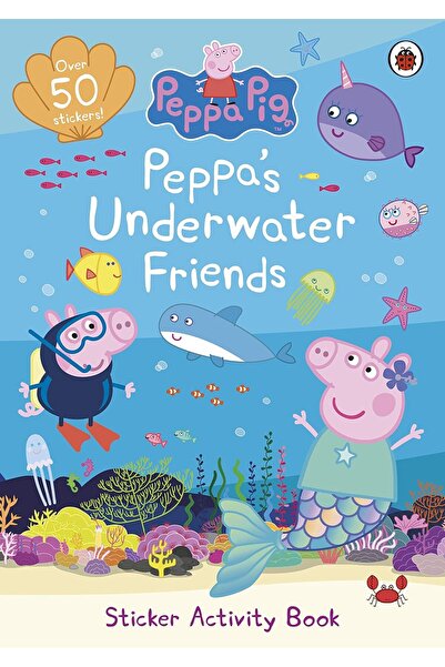 Bloomsbury Peppa Pig: Peppa’S Underwater Friends: Sticker Activity Book + Adhesive Note Paper