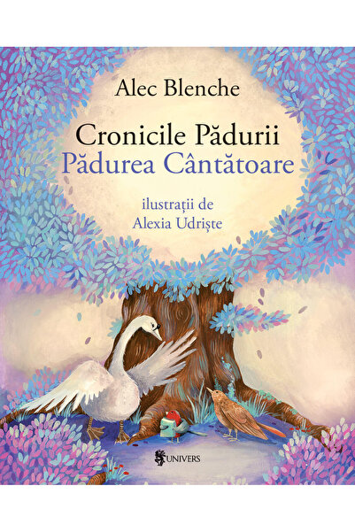 UNIVERS Cronicile Padurii