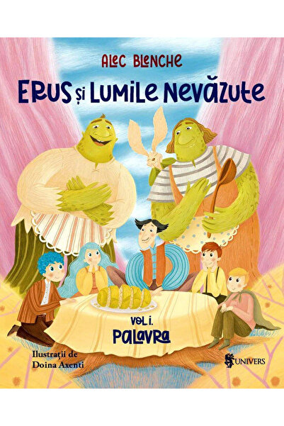 UNIVERS Erus si Lumile Nevazute