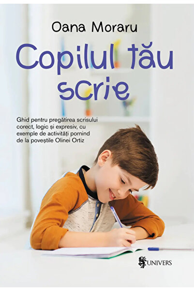 UNIVERS Copilul tau scrie