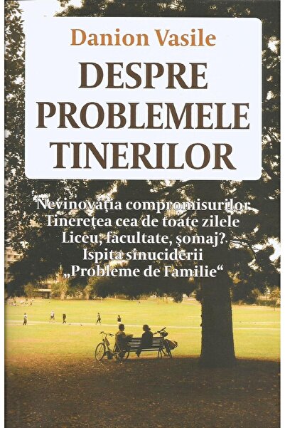Editura Areopag Despre problemele tinerilor, Danion Vasile