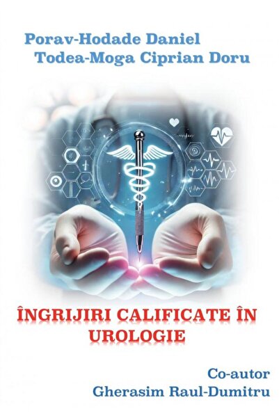 Editura University Press Ingrijiri calificate in urologie, Porav-Hodade Dan