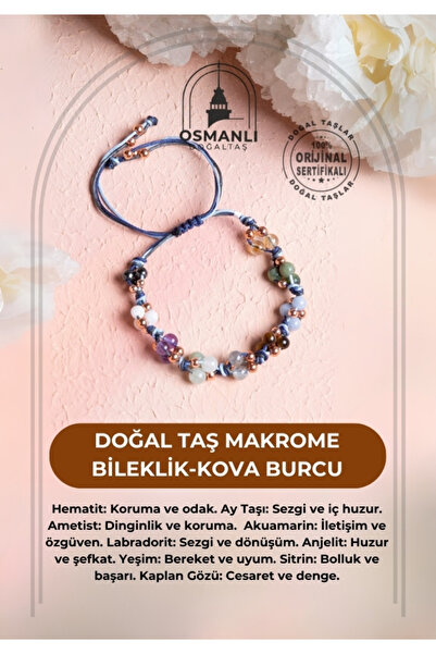 OSMANLI DOĞAL TAŞ Sertifikalı Doğal Taş Makrome Bileklik-Kova Burcu