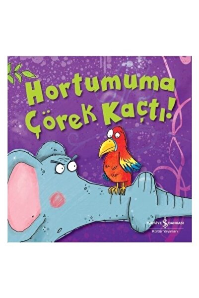 TÜRKİYE İŞ BANKASI KÜLTÜR YAYINLARI Iş Kültür Melanie Joyce Hortumuma Çörek K...