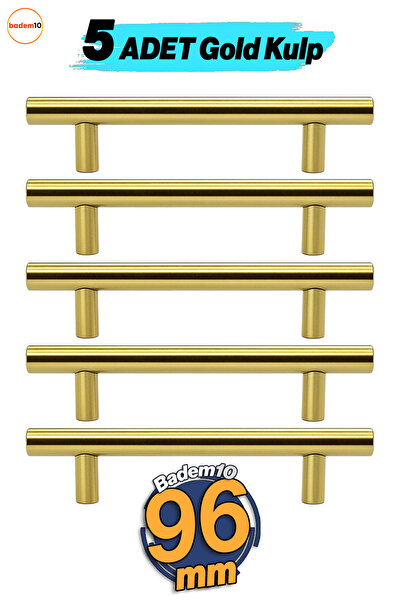 Badem10 Alteta 96 mm Gold 5 ADET SET Altın Metal Mobilya Mutfak Çekmece Dolap...