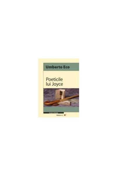 Editura Paralela 45 Poeticile lui Joyce, Umberto