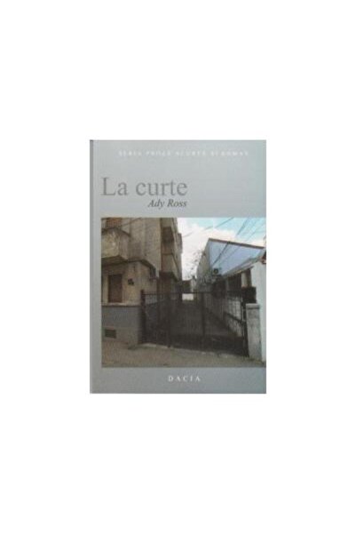 Editura Dacia La curte, Ady Ross