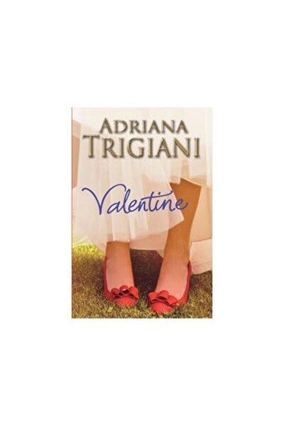 Editura Litera Valentine (format mic), ADRIANA Trigiani
