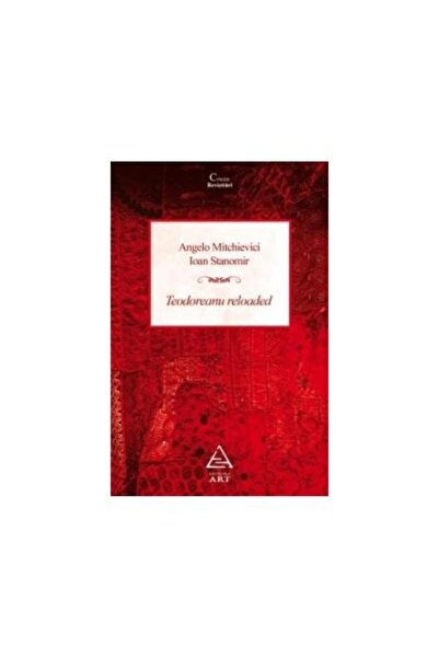 Editura Art Teodoreanu Reloaded, Angelo Mitchievici