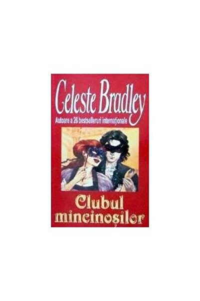 Editura Orizonturi Clubul mincinosilor, Celeste Bradley