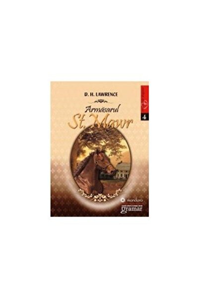 Editura Gramar Armasarul St. Mawr, D. H. Lawrence