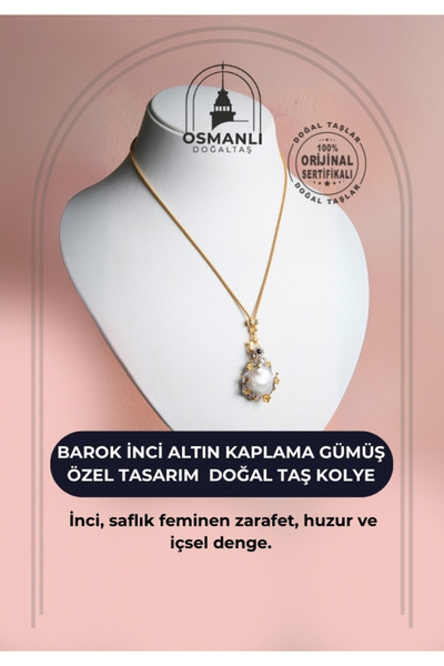 OSMANLI DOĞAL TAŞ Sertifikalı Barok İnci Altın Kaplama Gümüş Özel Tasarım Doğ...