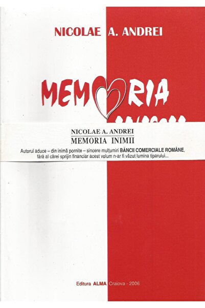 Editura Alma Craiova Memoria inimii (vol I+II), Nicolae Andrei