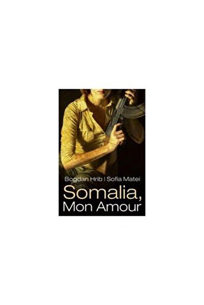 Editura Tritonic SOMALIA, MON AMOUR, ARNE DAHL