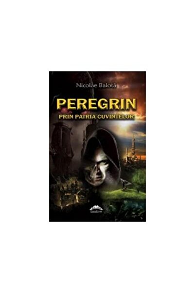 Editura Europress Nicolae Balota - Peregrin prin patria cuvintelor,