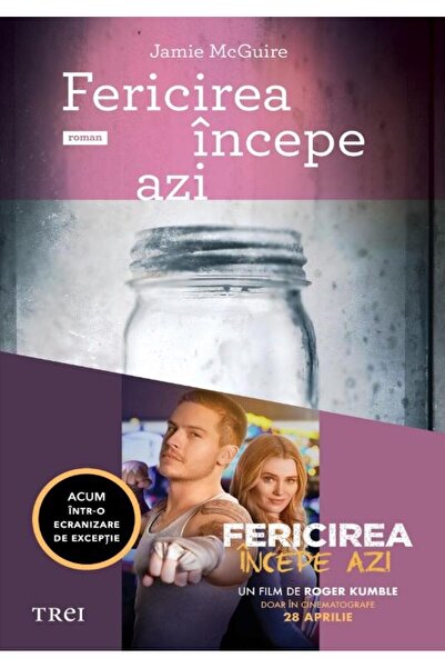 Editura Trei Fericirea incepe azi, Jamie McGuire