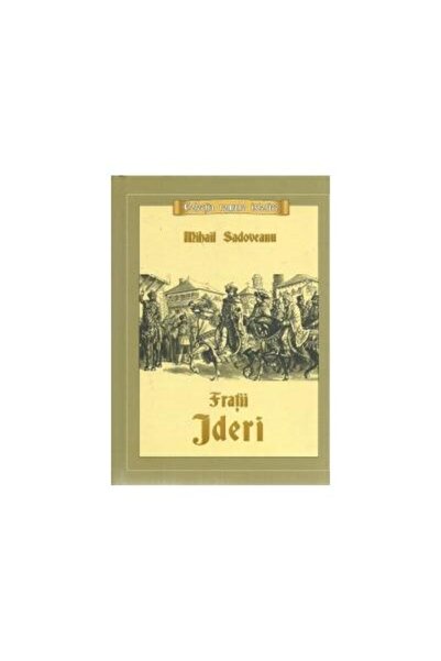 Editura Mihail Sadoveanu Fratii Jderi, Mihail Sadoveanu