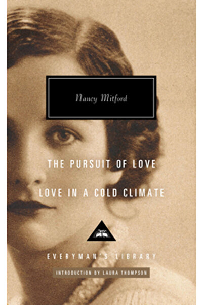 Everymans Lib The Pursuit of Love; Love in a Cold Climate