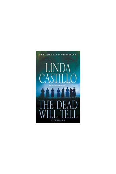 Stackpole Books The Dead Will Tell: A Kate Burkholder Novel