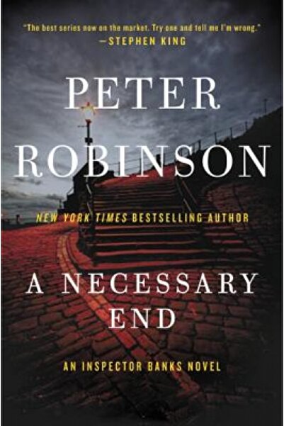 William Morrow & Co A Necessary End: An Inspector Banks Novel