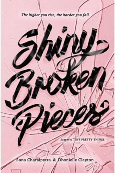 Harper Collins Shiny Broken Pieces: A Tiny Pretty Things Novel