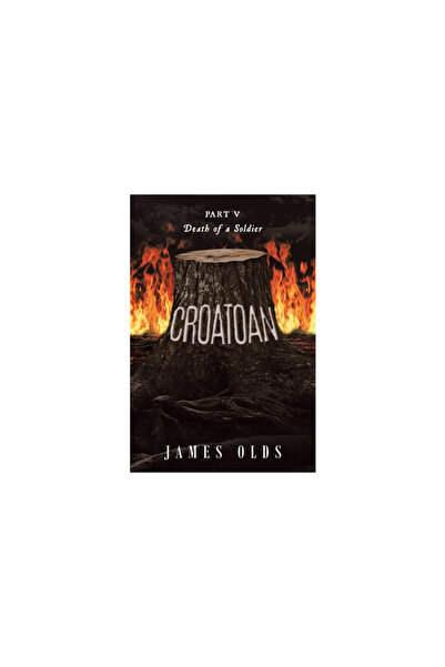 Authorcentrix Inc Croatoan: Part V Death of a Soldier