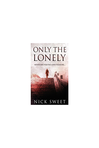 Next Chapter Only The Lonely: Politicians, Lies and Videotapes
