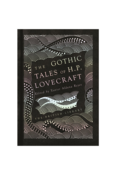 British Lib The Gothic Stories of H. P. Lovecraft