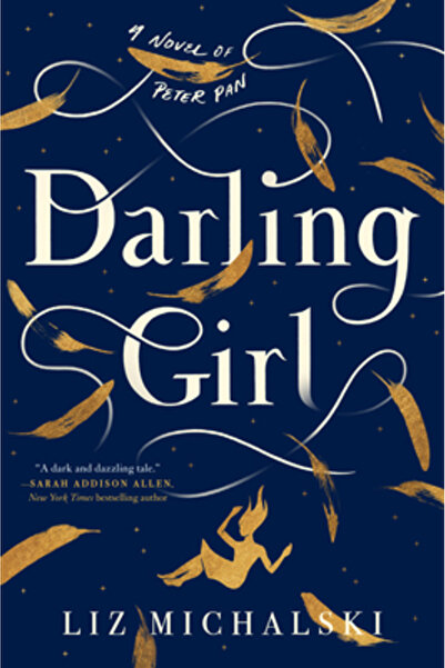 DUTTON BOOKS Darling Girl: A Novel of Peter Pan