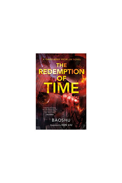 Tor Books The Redemption of Time: A Three-Body Problem Novel