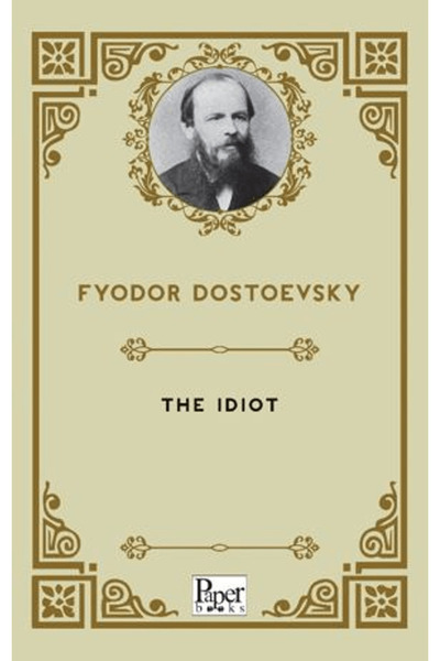 PAPER BOOKS The Idiot / Fyodor Dostoevsky / Paper Books / 9786256227736