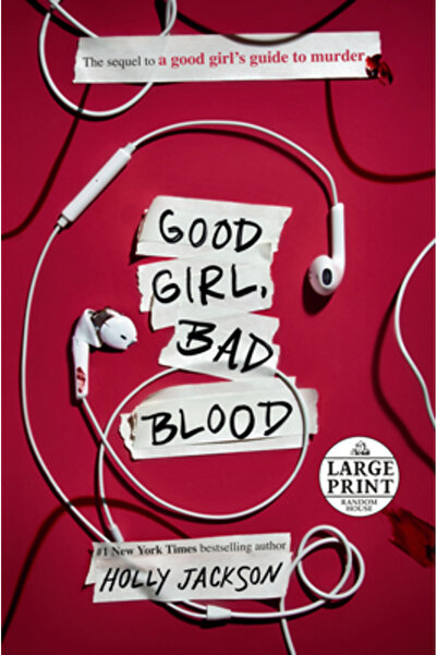 Random House Large Print Good Girl, Bad Blood: The Sequel to a Good Girl's Gu...