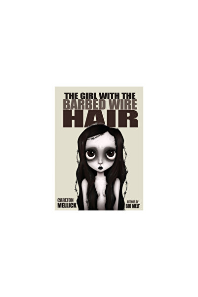 Eraserhead Pr The Girl with the Barbed Wire Hair