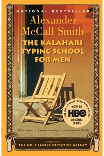Anchor Books The Kalahari Typing School for Men: A No. 1 Ladies' Detective Agency Novel (4)