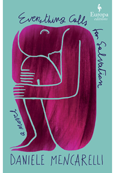 Europa Ed Everything Calls for Salvation