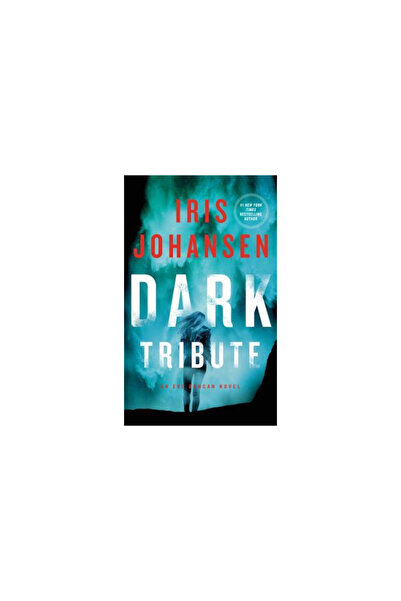 St Martins Pr Dark Tribute: An Eve Duncan Novel