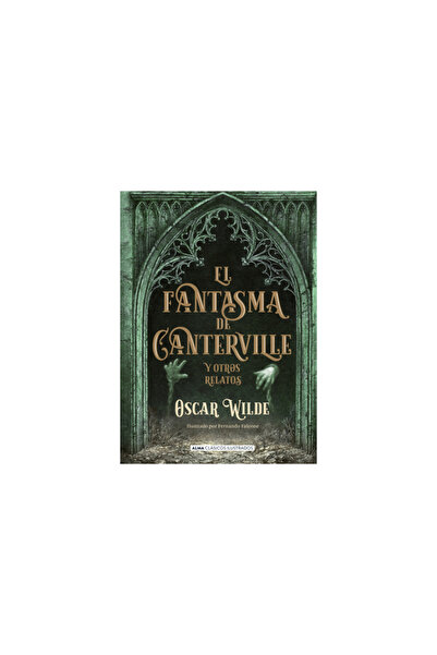 Edit Alma El Fantasma de Canterville: Y Otros Relatos