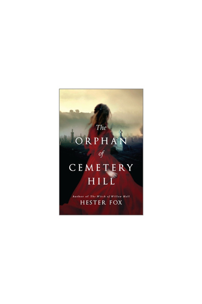 Graydon House Books The Orphan of Cemetery Hill