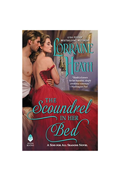 Avon Books The Scoundrel in Her Bed: A Sin for All Seasons Novel