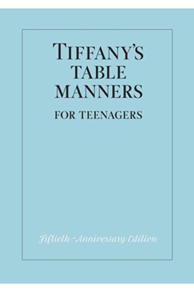 Random House Books for Young Readers Tiffany's Table Manners for Teenagers
