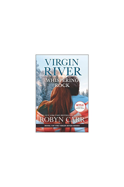 Mira Whispering Rock: A Virgin River Novel