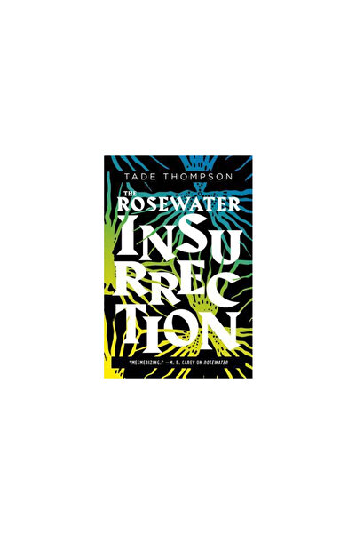 Orbit The Rosewater Insurrection