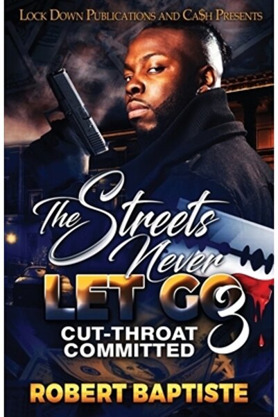 Lock Down Pubn The Streets Never Let Go 3