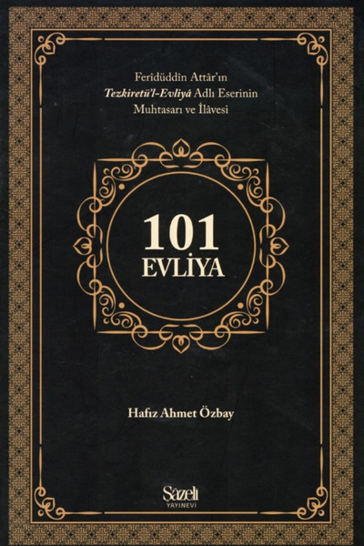 Şazeli Yayınevi 101 Evliya (Tezkiretü’l-Evliya)
