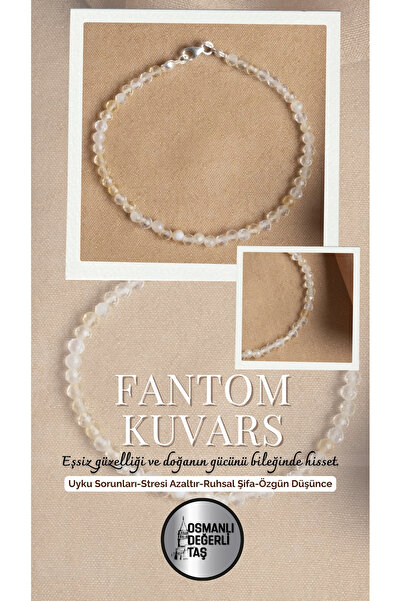 OSMANLI DEĞERLİ TAŞ Sertifikalı Fantom Kuvars Doğal Taş Bileklik
